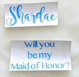 DIY Name & Message Decals / DIY Bridesmaid Proposal Decals, Wedding Box, Bridesmaid gift Box