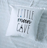 Little Man Cave Pillow, Pillow for Boys, Newborn Boy Gift