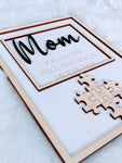 Mom You Are The Piece That Hold Us Together Sign, Family Puzzle Piece Sign