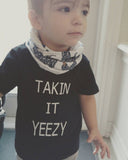 Takin it Yeezy Kids Shirt
